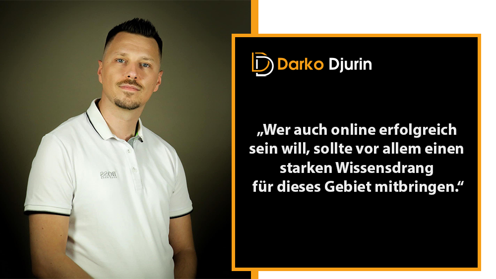 Darko Djurin erfolgreiches online Business starten