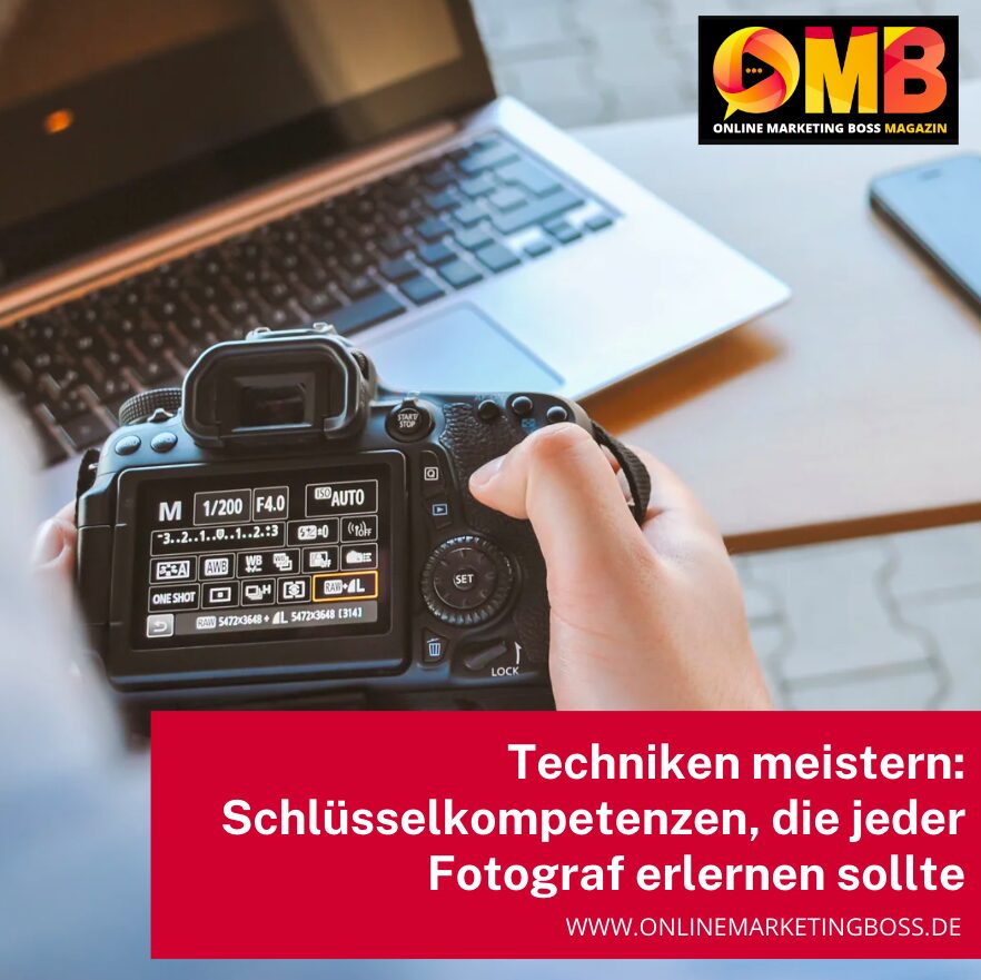 Techniken meistern: Schlüsselkompetenzen, die jeder Fotograf erlernen sollte