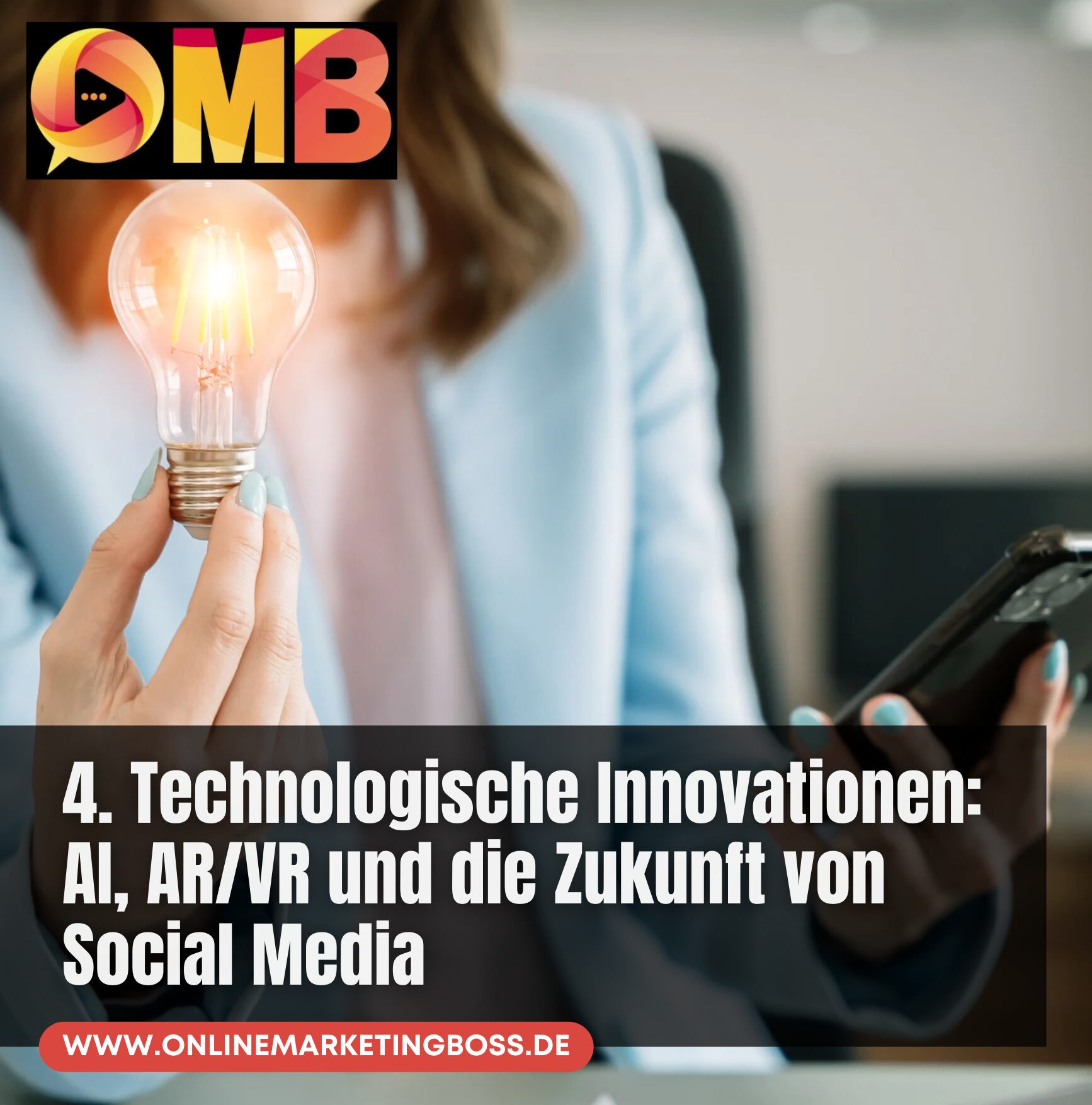 4. Technologische Innovationen: AI, AR/VR und die Zukunft von Social Media