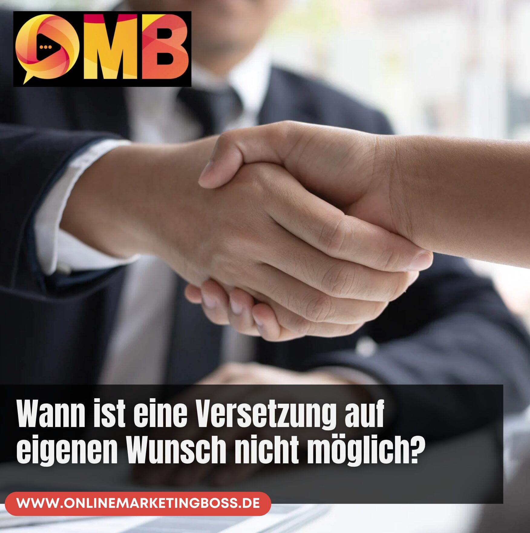 Wann ist eine Versetzung auf eigenen Wunsch nicht möglich?