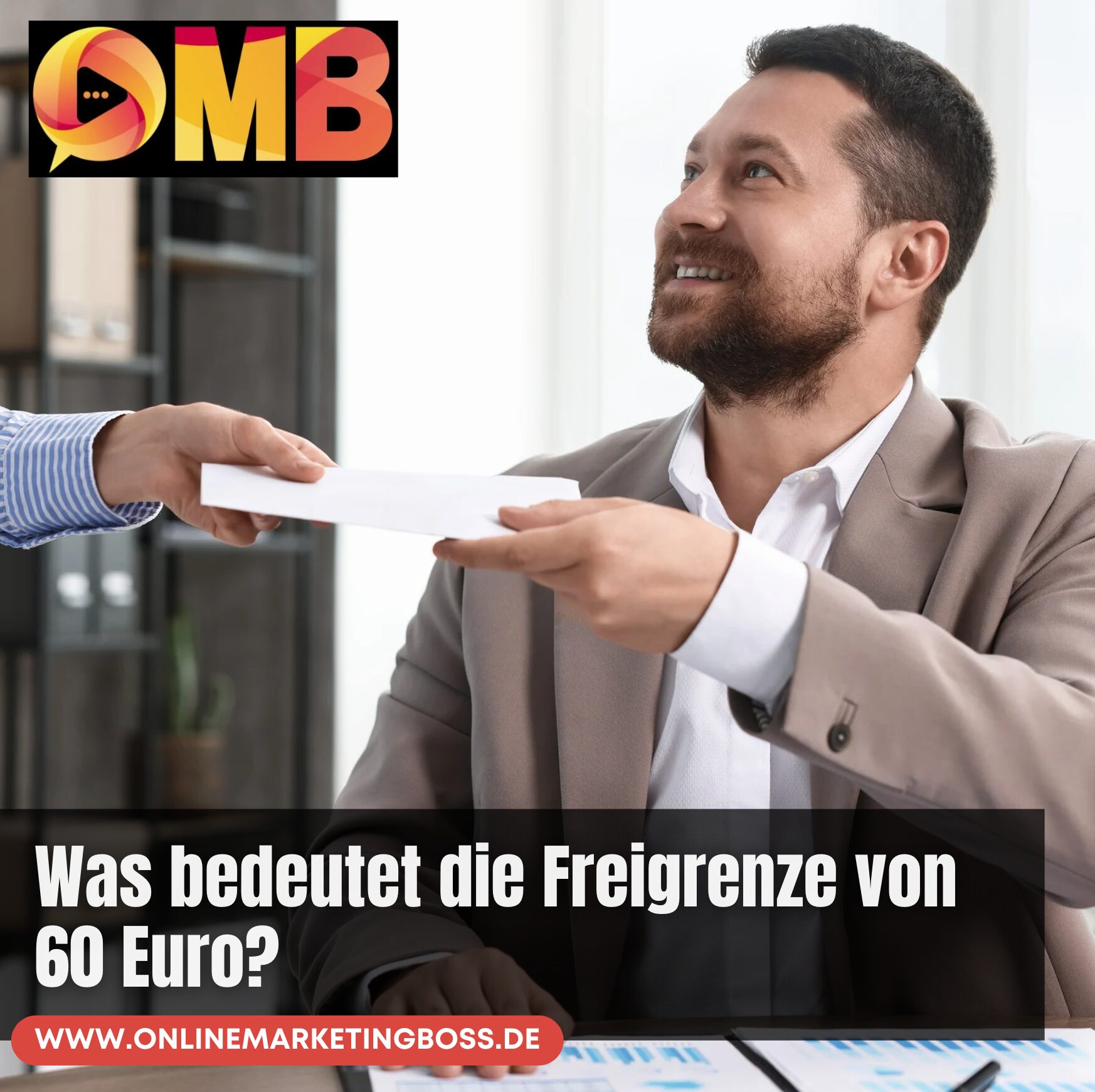Was bedeutet die Freigrenze von 60 Euro?