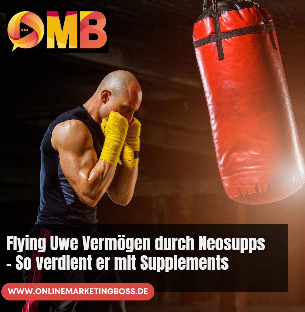 Flying Uwe Vermögen durch Neosupps – So verdient er mit Supplements