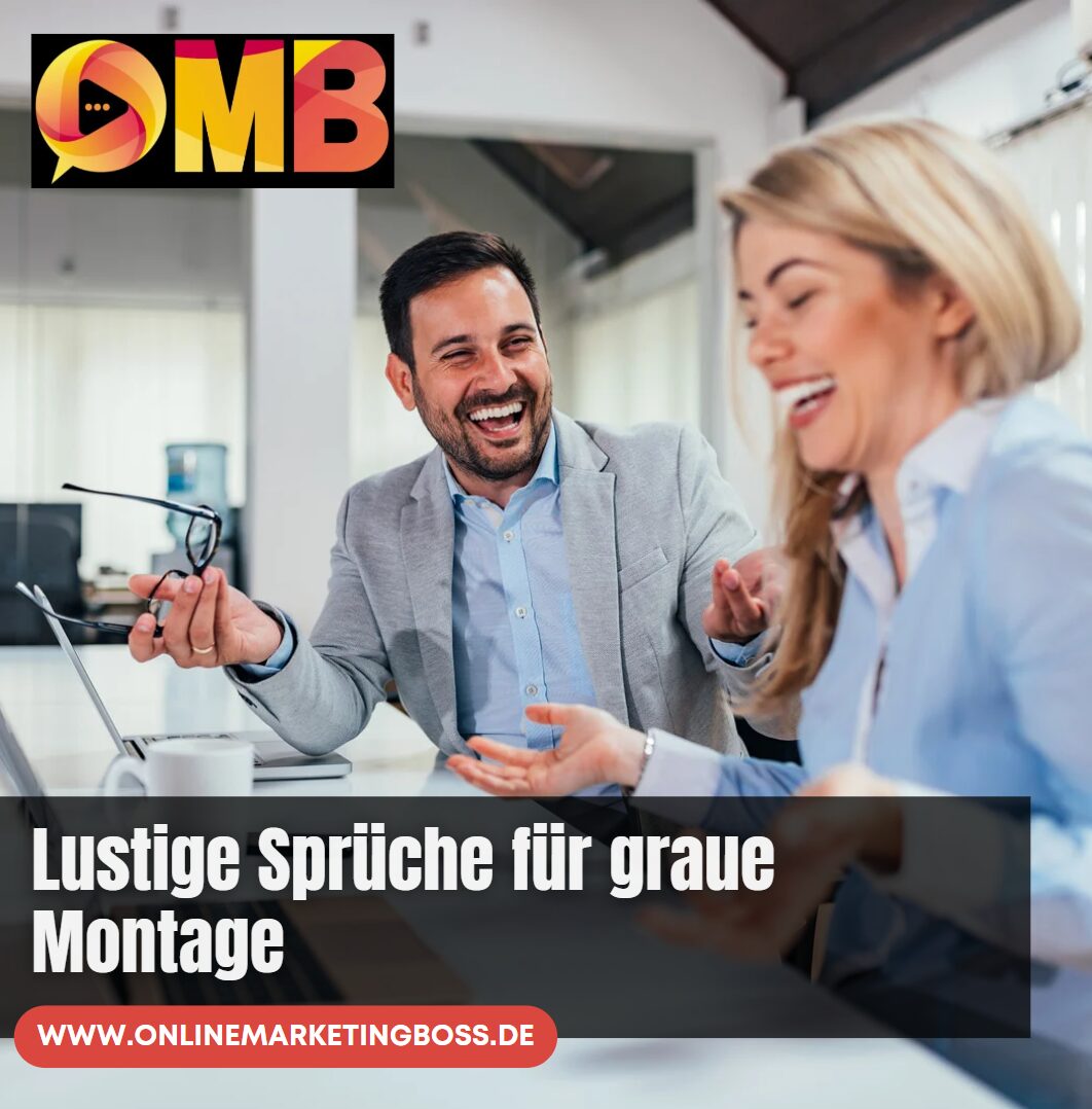Lustige Sprüche für graue Montage