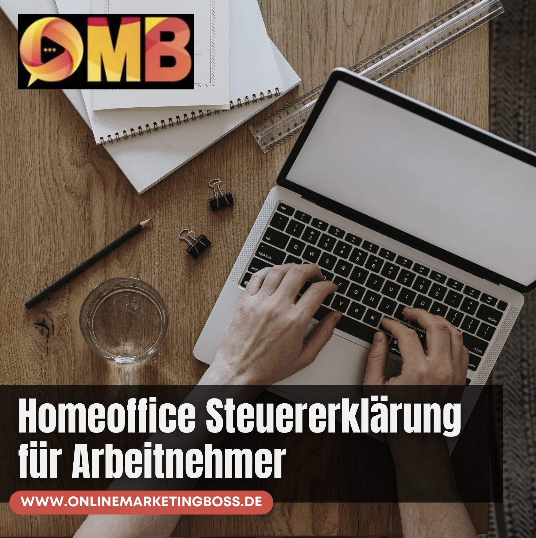 Homeoffice Steuererklärung für Arbeitnehmer