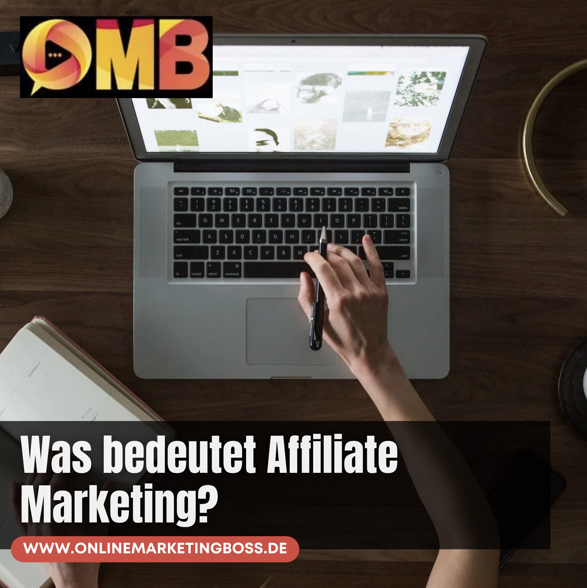 Was bedeutet Affiliate Marketing