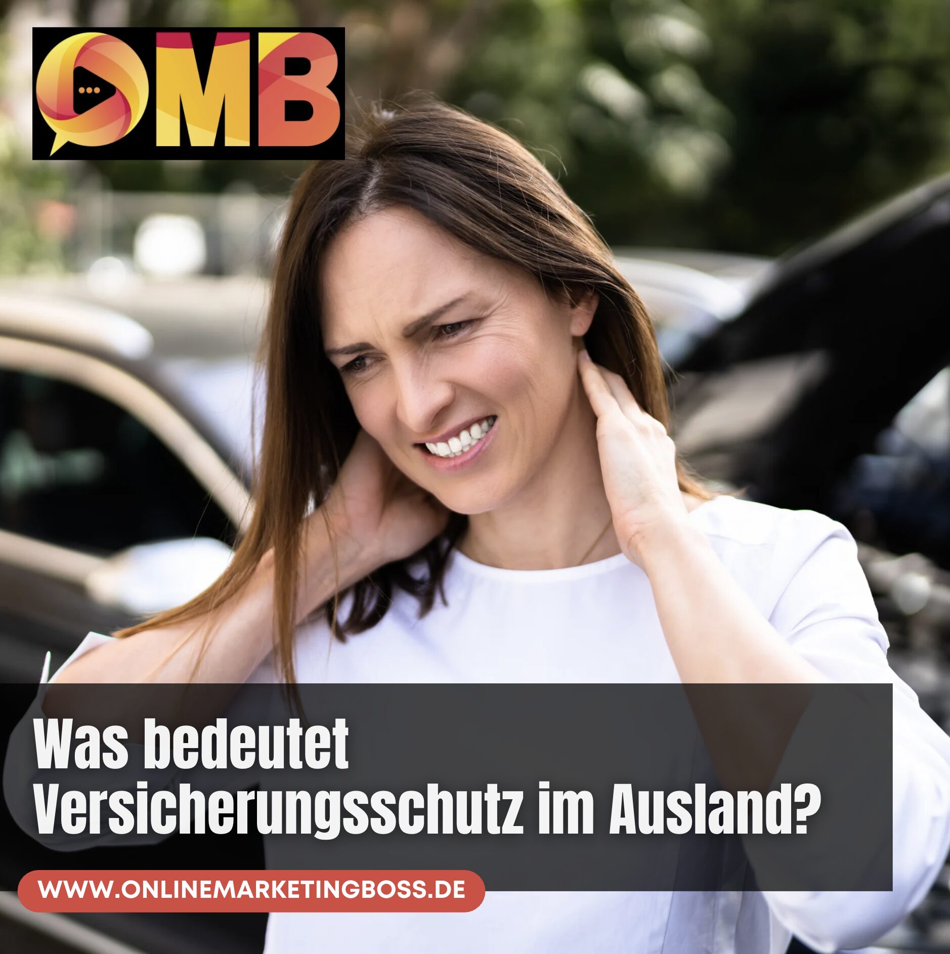 Was bedeutet Versicherungsschutz im Ausland?